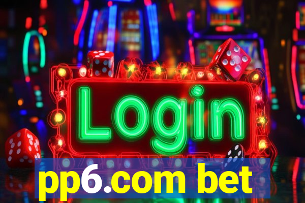 pp6.com bet
